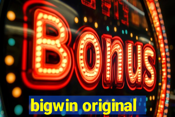 bigwin original